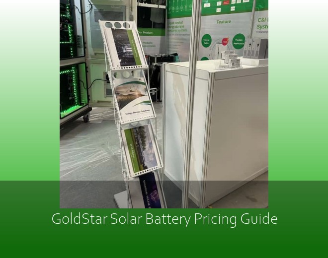 GoldStar Solar Battery Pricing Guide